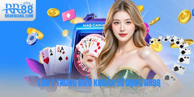 Lưu ý trong điều khoản sử dụng Lưu ý trong điều khoản sử dụng